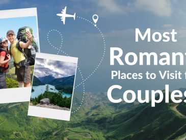 The Most Romantic Places to Visit for a Couples’ Travel Abroad”